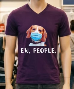 Dog Ew People Shirt