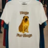 Dog Hugs For Slugs Shirt White T Shirt 3