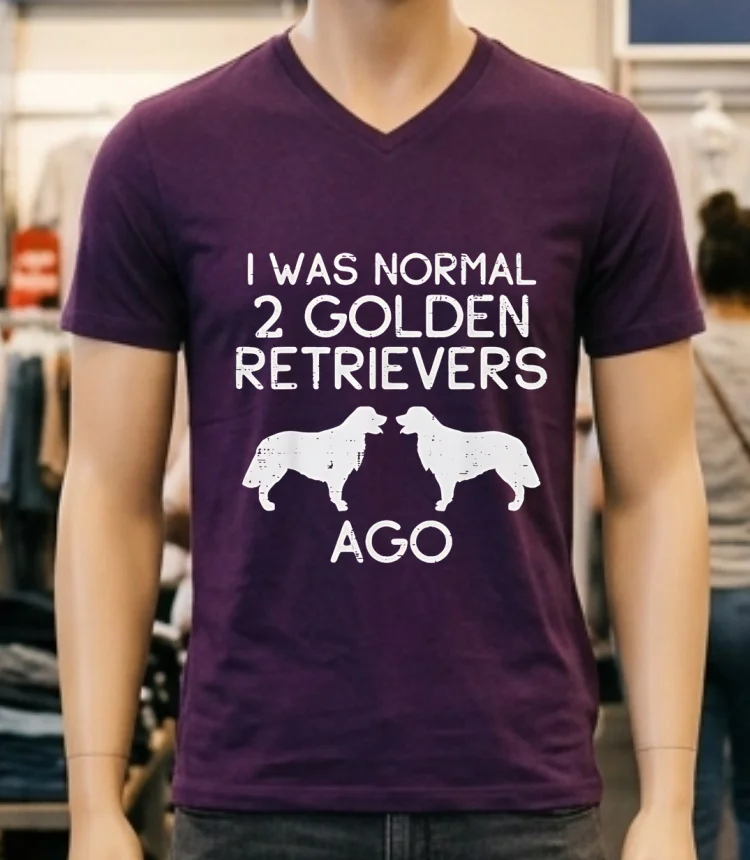 Dog I Was Normal 2 Golden Retrievers Ago Shirt - purple-shirt Dog I Was Normal 2 Golden Retrievers Ago Shirt Purple Shirt