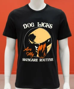 Dog Licks Are My Skincare Routine Retro Shirt
