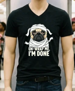 Dog Un Wrap Me I M Done Shirt