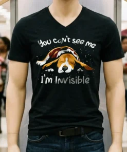 Dog You Can T See Me I M Invisible Shirt