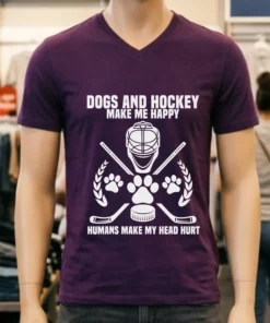 Dogs And Hockey Make Me Happy Humans Make My Head Hurt Shirt