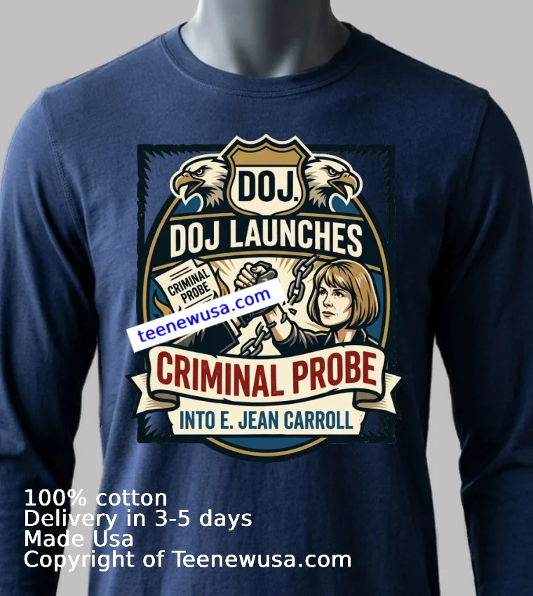 Doj Launches Criminal Probe Into E Jean Carroll T Shirt Navy Shirt