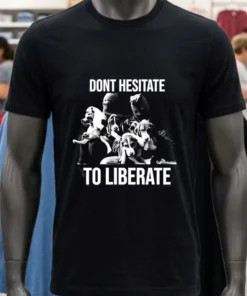 Dont Hesitate To Liberate Dogs Black White Shirt