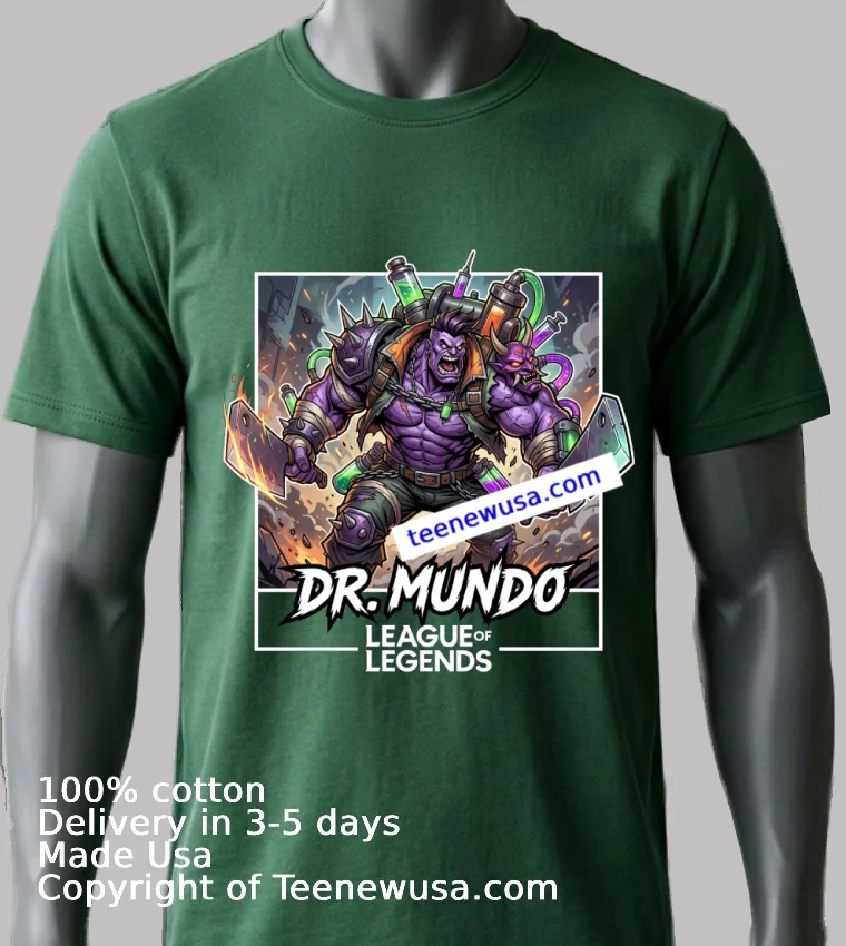Dr. Mundo League Of Legends T Shirt - green-shirt Dr Mundo League Of Legends T Shirt Green Shirt