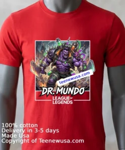Dr. Mundo League Of Legends T Shirt