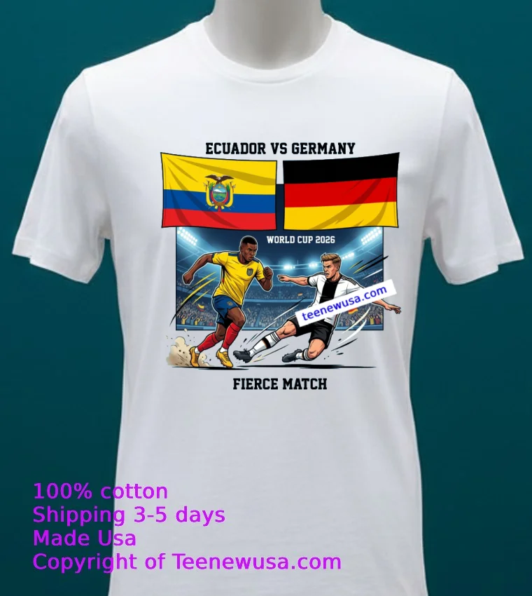 Ecuador Vs Germany World Cup 2026 T Shirt - white-t-shirt 20 Ecuador Vs Germany World Cup 2026 T Shirt White T Shirt 20