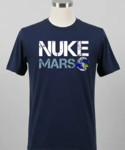 Elon Musk Nuke Mars Earth Shirt