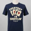 Everyday Im Shufflin Poker Shirt Balck Shirt