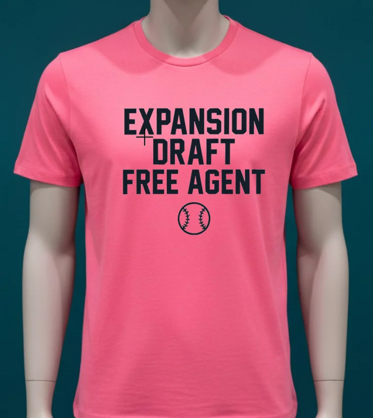 Expansion Draft Free Agent Baseball Shirt - pink-t-shirt Expansion Draft Free Agent Baseball Shirt Pink T Shirt