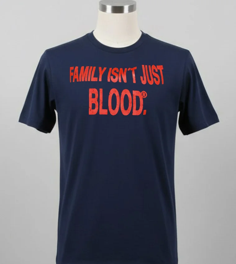 Family Isn T Just Blood Shirt - balck-shirt Family Isnt Just Blood Shirt Balck Shirt