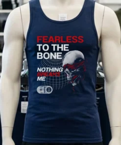 Fearless To The Bone Nothing Breaks Me Shirt