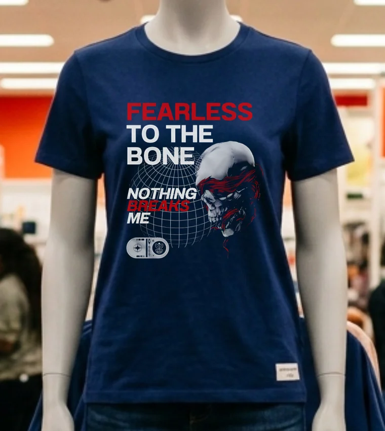 Fearless To The Bone Nothing Breaks Me Shirt - navy-shirt Fearless To The Bone Nothing Breaks Me Shirt Navy Shirt