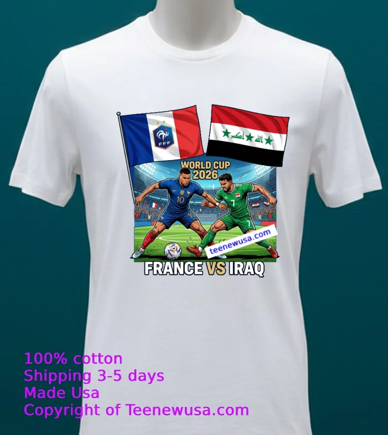 France Vs Iraq World Cup 2026 T Shirt White T Shirt 20