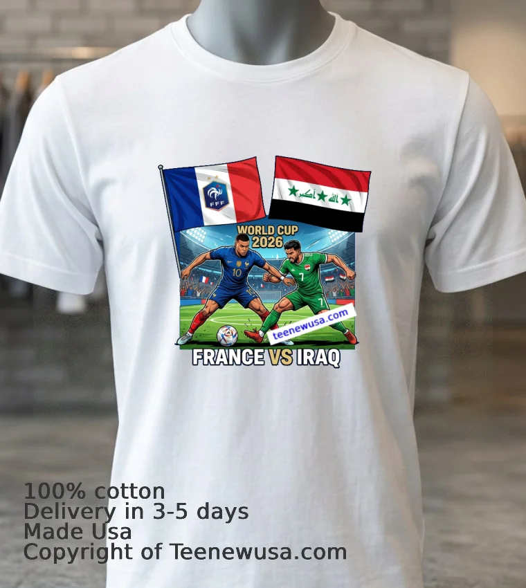 France Vs Iraq World Cup 2026 T Shirt - white-t-shirt 3 France Vs Iraq World Cup 2026 T Shirt White T Shirt 3