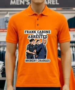 Frank Carone (Born In 1969) Was Arrested For Accepting Bribes T Shirt