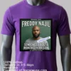 Freddy Najil Was Sentenced To 211 Months In Prison T Shirt Purple Shirt