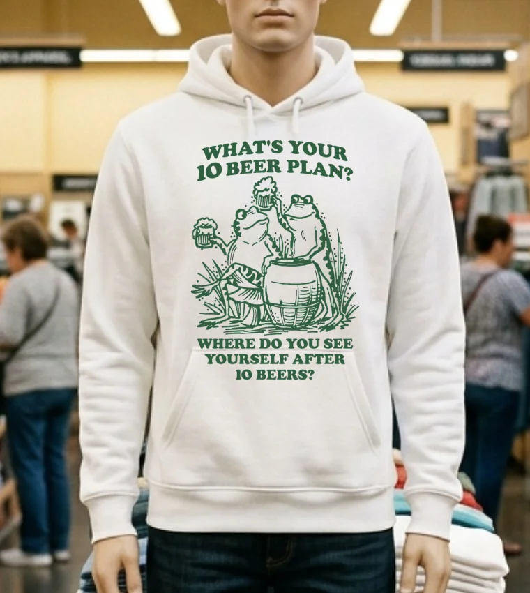 Frogs What S Your 10 Beer Plan Where Do You See Yourself After 10 Beers Shirt - white-t-shirt Frogs Whats Your 10 Beer Plan Where Do You See Yourself After 10 Beers Shirt White T Shirt 2