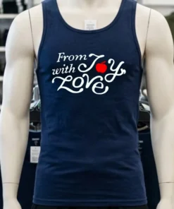 From With Joy Love Shirt
