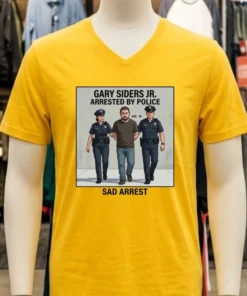 Gary Siders Jr. (36) Is Being Charged T Shirt