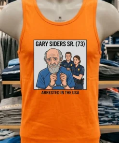 Gary Siders Sr. (73) Is Being Charged T Shirt