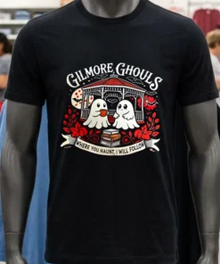 Gilmore Ghouls Where You Haunt I Will Follow Halloween Shirt