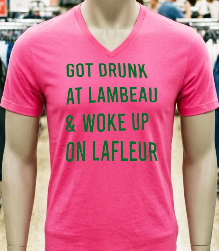 Green Bay Packers Got Drunk At Lambeau And Woke Up On Lafleur Shirt - pink-t-shirt Green Bay Packers Got Drunk At Lambeau And Woke Up On Lafleur Shirt Pink T Shirt