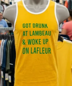Green Bay Packers Got Drunk At Lambeau And Woke Up On Lafleur Shirt