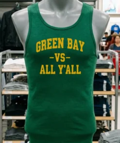 Green Bay Packers Green Bay Vs All Y All Shirt