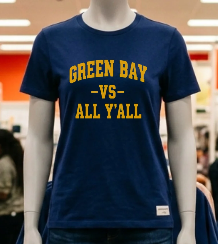 Green Bay Packers Green Bay Vs All Yall Shirt Navy Shirt