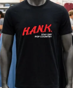 Hank Stay Off Pop Country Shirt