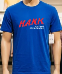 Hank Stay Off Pop Country Shirt