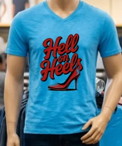 Hell On Heels Shirt