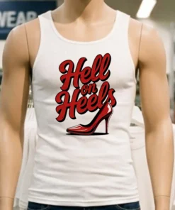 Hell On Heels Shirt
