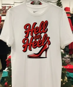 Hell On Heels Shirt