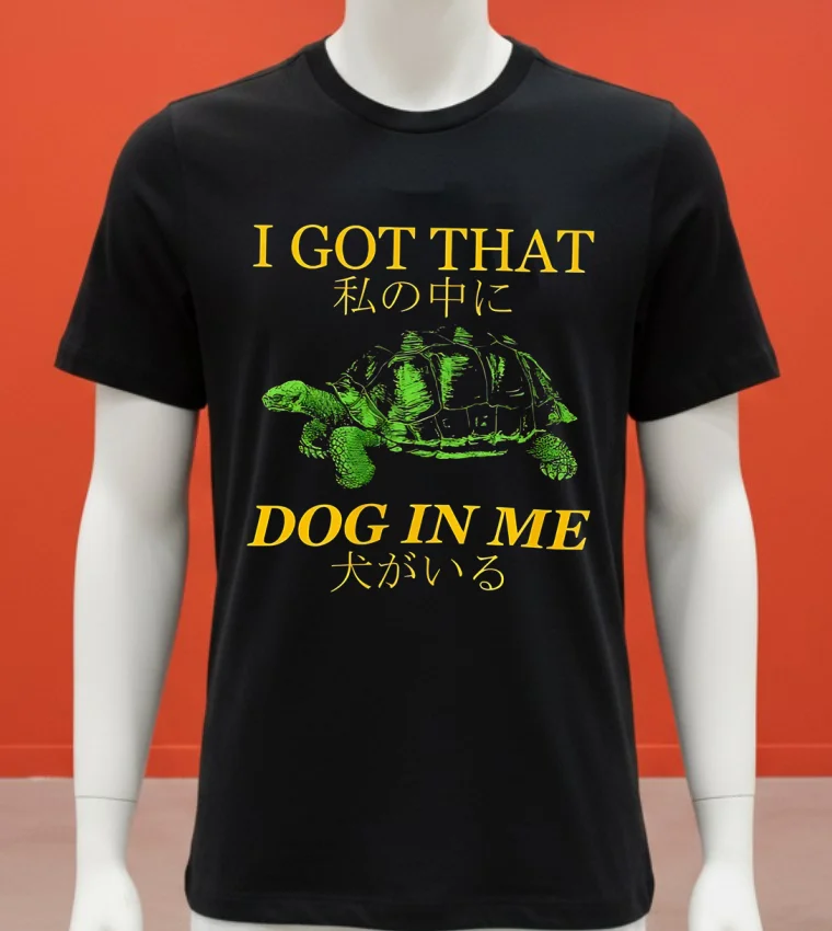 I Got That Dog In Me Turtle Shirt - balck-shirt I Got That Dog In Me Turtle Shirt Balck Shirt 1