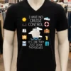 I Have No Cruise Control Its Like They Just Book Themselves Shirt Balck Shirt 1