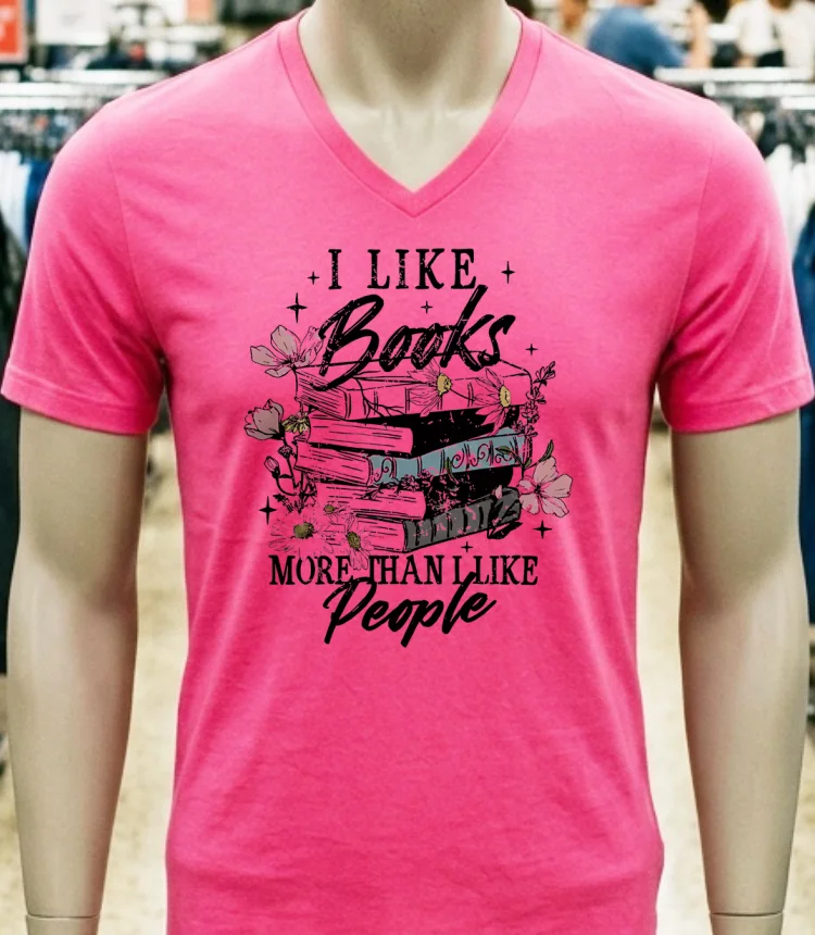 I Like Books More Than I Like People Shirt - pink-t-shirt I Like Books More Than I Like People Shirt Pink T Shirt