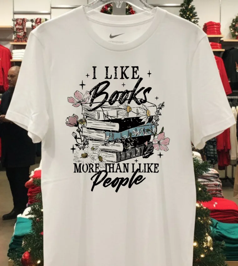 I Like Books More Than I Like People Shirt - white-t-shirt I Like Books More Than I Like People Shirt White T Shirt