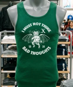 I Must Not Think Bad Thoughts Shirt