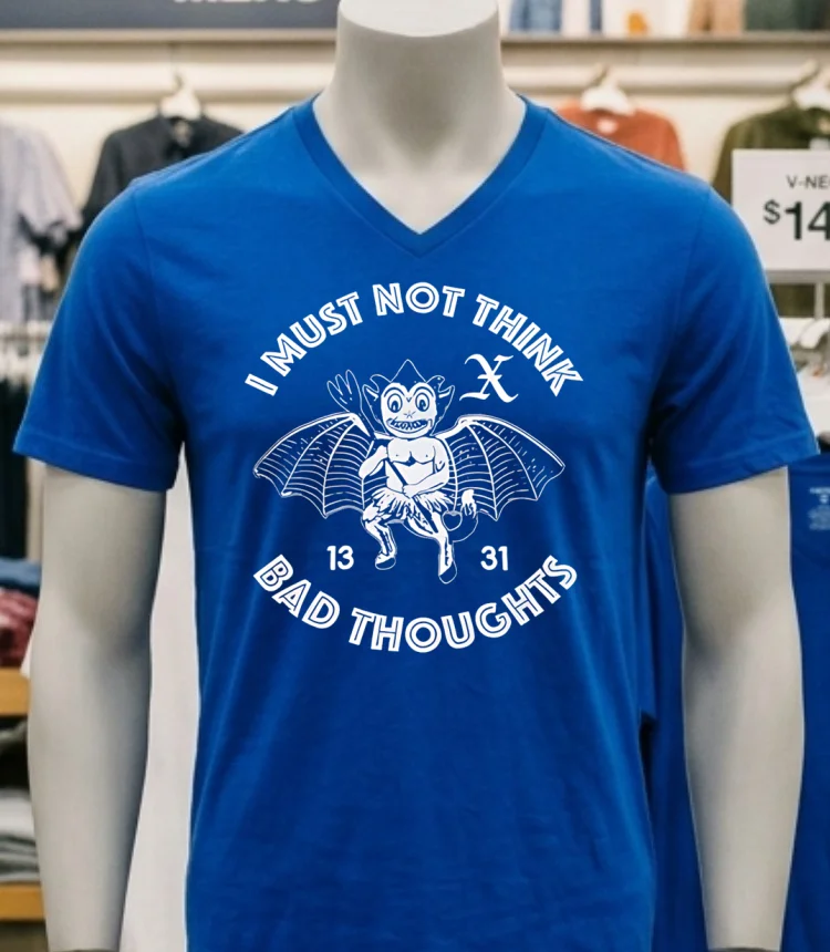 I Must Not Think Bad Thoughts Shirt Navy Shirt 1