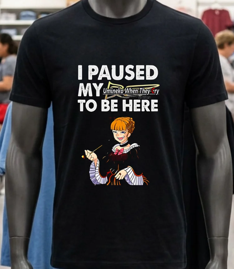 I Paused My Umineko When They Cry To Be Here Shirt - balck-shirt I Paused My Umineko When They Cry To Be Here Shirt Balck Shirt 1