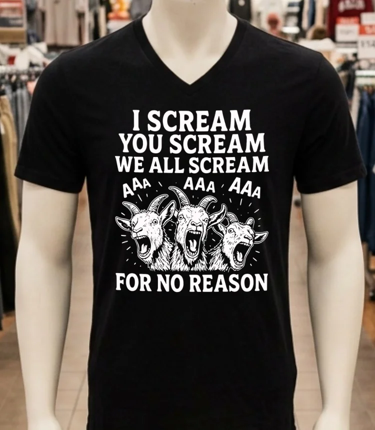 I Scream You Scream We All Scream For No Reason Goat Shirt - balck-shirt I Scream You Scream We All Scream For No Reason Goat Shirt Balck Shirt 1