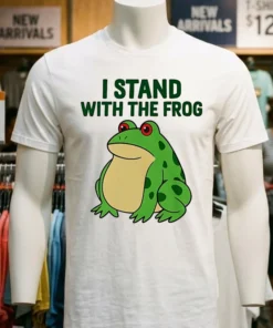 I Stand With The Frog Green Shirt