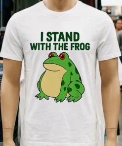 I Stand With The Frog Green Shirt