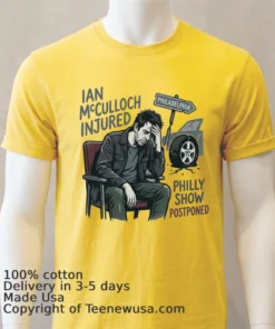 Ian Mcculloch Injured In Auto Accident And Philly Show Postponed T Shirt