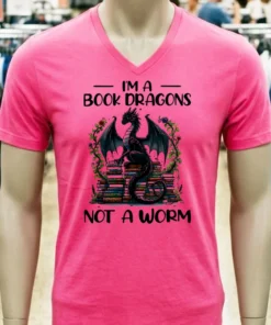 I M A Book Dragons Not A Worm Book Shirt