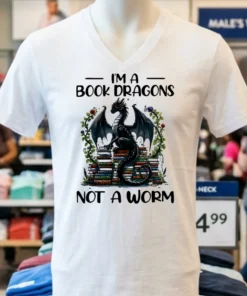 I M A Book Dragons Not A Worm Book Shirt