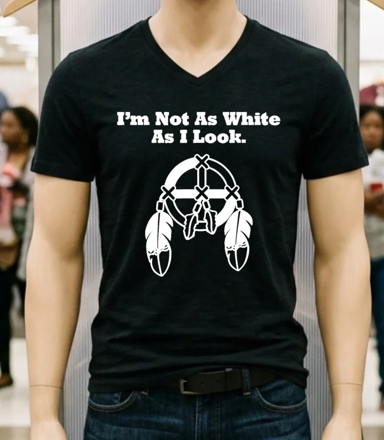 I M Not As White As I Look Shirt - balck-shirt Im Not As White As I Look Shirt Balck Shirt
